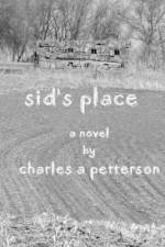 Sid's Place af Charles A Petterson
