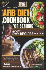 The Ultimate Afib Diet Cookbook for Seniors af Fiona Henry