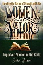 Women of Valor af Jackie Brown