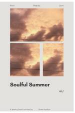 Soulful Summer af Rose Ayotlan