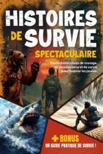 Histoires de survie spectaculaire pour esprits curieux af Originale Educ