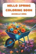 Hello Spring Coloring Book af Michelle Urra