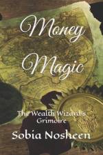 Money Magic af Sobia Nosheen