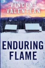 Enduring Flame af Vincent Valentean