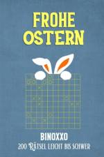 Frohe Ostern BINOXXO ：200 Rätsel Leicht bis Schwer af Ulrich Martin