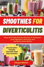 Smoothies For Diverticulitis af Harper Bloom