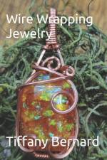 Wire Wrapping Jewelry af Tiffany Bernard
