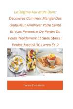 Le Régime Aux oeufs Durs af Docteur Clara Martin