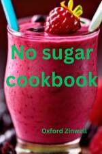 No sugar cookbook af Oxford Zinwell
