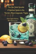 The Gin Joint Gazette af Enrico Solari