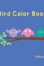 Bird Color Book af J K Black