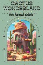 Cactus Coloring Book Enchanted Cactus Haven af Sandrine Froehle