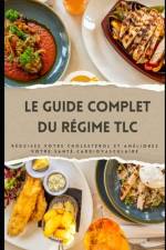Le Guide Complet du Régime TLC af Suzanne Gala