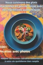 Nous cuisinons des plats thaïlandais en peu de temps avec des ingrédients authentiques af Jasmine Somchai