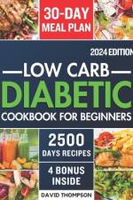 Low-Carb Diabetic Cookbook for Beginners 2024 af David Thompson