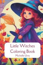 Little Witches Coloring Book af Michelle Urra