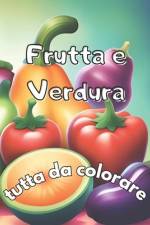 Frutta e verdura af Gabriele Troccoli