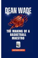Dean Wade af Nathan B Smith