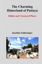 The Charming Hinterland of Pattaya af Joachim Schliesinger