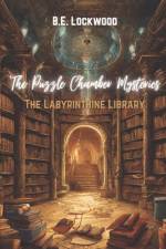 The Puzzle Chamber Mysteries af B E Lockwood