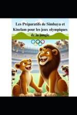 Les Préparatifs de Simbaya et Kinelam pour les jeux olympiques de la jungle af Orlando Coradine
