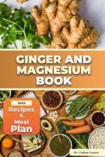 Ginger and Magnesium Book af Lukas Loewe
