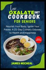 Low Oxalate Diet Cookbook for Seniors af James Micheal