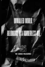 Unwalled World af The Curious Philosopher