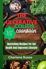 The Ulcerative Colitis Cookbook af Charlene Russo