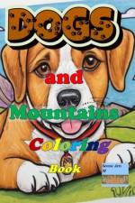 Dogs and Mountains Coloring book af Serene Arts M