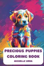 Precious Puppies Coloring Book af Michelle Urra