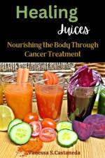 Healing Juices af Vanessa S Castaneda