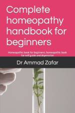 Complete homeopathy handbook for beginners af Ammad Zafar