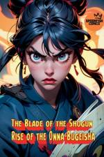 The Blade of the Shogun af Charles Omofuma Ituah