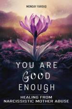 You Are Good Enough af Monday Farouq