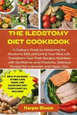 The Ileostomy Diet Cookbook af Harper Bloom