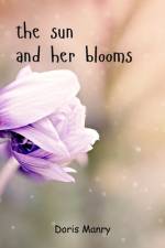 The Sun And Her Blooms af Doris Manry
