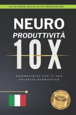 Neuro Produttività 10X af Matheus Martins Soares