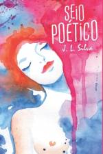 Seio Poético af J L Silva