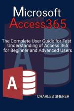 Microsoft Access 365 af Charles Sherer