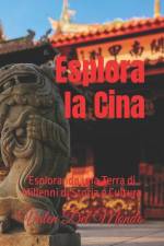 Esplora la Cina af Valen del Mondo