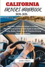 California Driver's Handbook 2024-2025 af James Miles