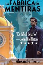 La Fabrica de Mentiras af Alexander Ferrar