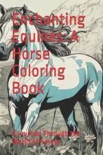 Enchanting Equines af Subramani S