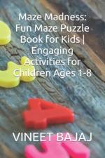 Maze Madness af Vineet Bajaj