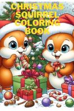 Christmas Squirrel Coloring Book af Aoi Tsubasa