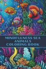 Mindfulness sea animals coloring book af Mahuitzin T