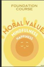Moral Educaton and Mindfulness af Suraj Prakash