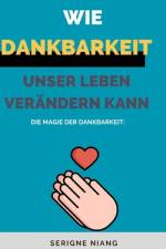 Die Magie der Dankbarkeit af Betterself Editions