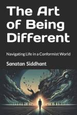 The Art of Being Different af Sanatan Siddhant